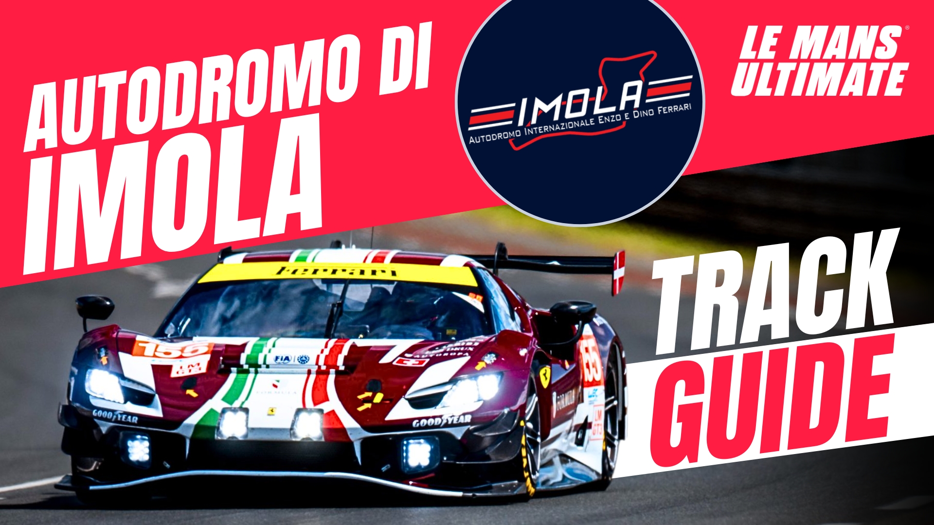 Guida al Circuito di Imola su Le Mans Ultimate